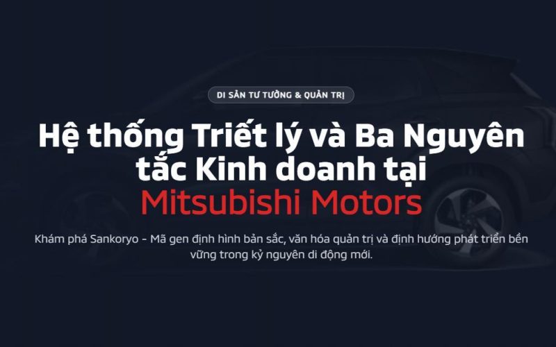 Hệ thống Triết lý và Ba Nguyên tắc Kinh doanh tại Mitsubishi Motors